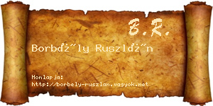 Borbély Ruszlán névjegykártya